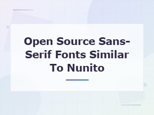 Best Free Open Source Sans-Serif Fonts Similar to Nunito